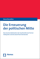 Die Erneuerung der politischen Mitte - Roland Benedikter
