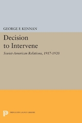 Decision to Intervene - George Frost Kennan