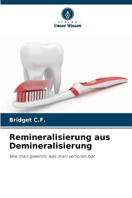 Remineralisierung aus Demineralisierung