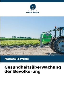 Gesundheits&uuml;berwachung der Bev&ouml;lkerung - Mariana Zavtoni