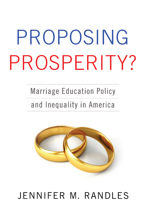 Proposing Prosperity? - Jennifer Randles