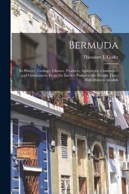 Bermuda - Theodore L Godet