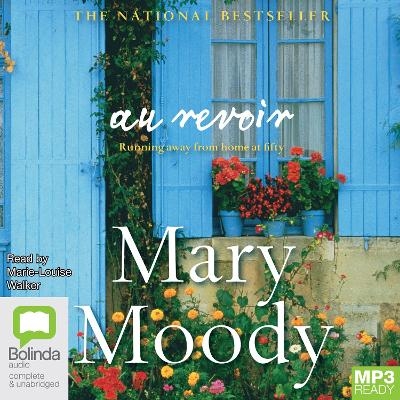 Au Revoir - Mary Moody
