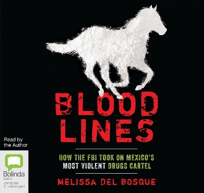 Bloodlines - Melissa del Bosque