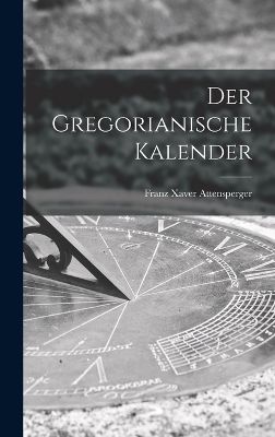 Der Gregorianische Kalender