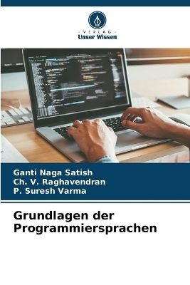 Grundlagen der Programmiersprachen - Ganti Naga Satish, Ch V Raghavendran, P Suresh Varma