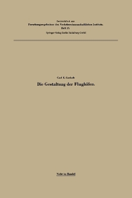Die Gestaltung der Flugh&auml;fen - Carl Emil Gerlach