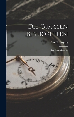 Die Grossen Bibliophilen