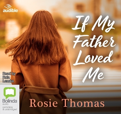If My Father Loved Me - Rosie Thomas