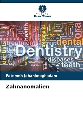 Zahnanomalien