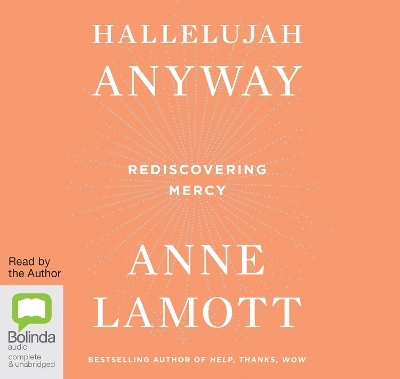 Hallelujah Anyway - Anne Lamott