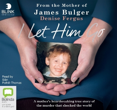 I Let Him Go - Denise Fergus