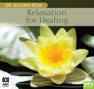 Relaxation For Healing