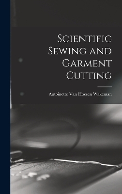 Scientific Sewing and Garment Cutting