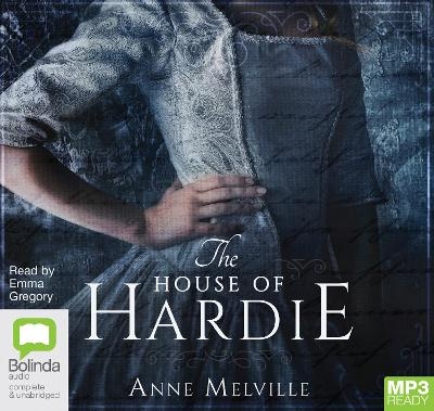 The House of Hardie - Anne Melville