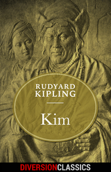 Kim (Diversion Classics) -  RUDYARD KIPLING