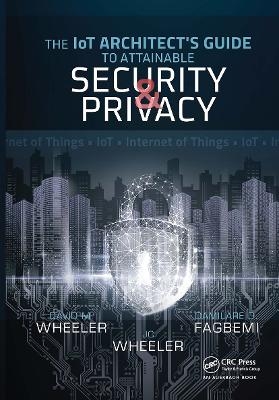 The IoT Architect's Guide to Attainable Security and Privacy