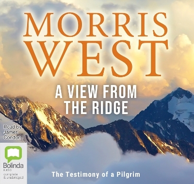 A View from the Ridge - Morris West
