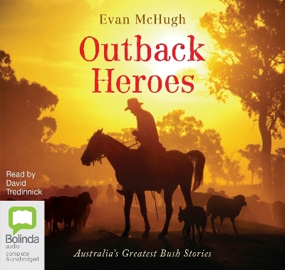 Outback Heroes - Evan McHugh