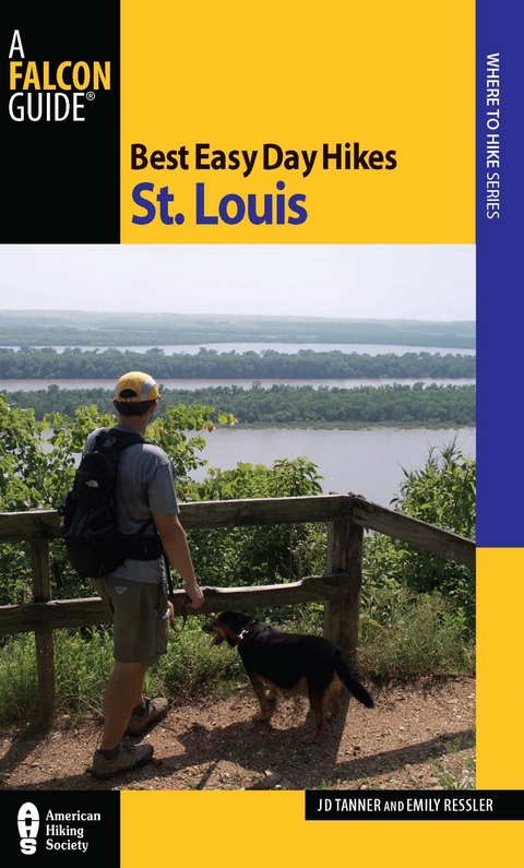 Best Easy Day Hikes St. Louis -  Emily Tanner,  JD Tanner