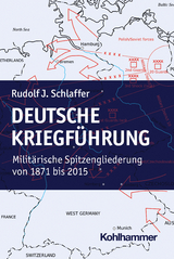 Deutsche Kriegf&uuml;hrung - Rudolf J. Schlaffer