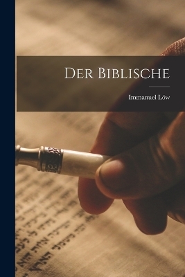Der Biblische