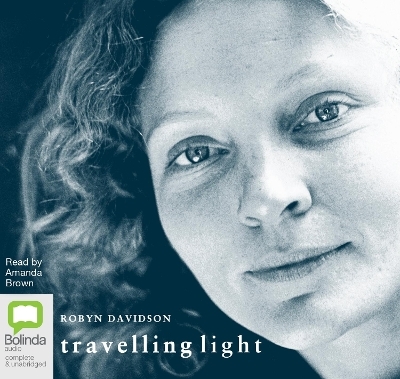 Travelling Light - Robyn Davidson