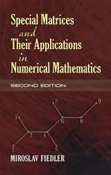 Special Matrices and Their Applications in Numerical Mathematics - Miroslav Fiedler