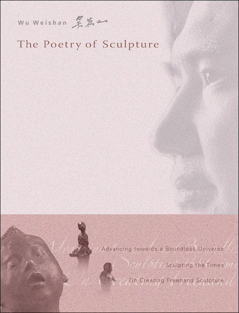 Poetry Of Sculpture, The - Weishan Wu