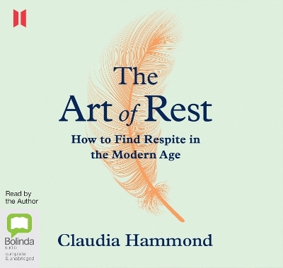 The Art of Rest - Claudia Hammond