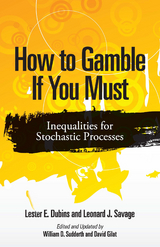 How to Gamble If You Must - Lester E. Dubins, Leonard J. Savage