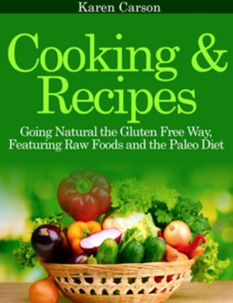 Cooking and Recipes - Karen Carson