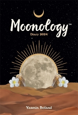 Moonology&trade; Diary 2024 - Yasmin Boland