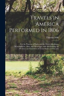 Travels in America Performed in 1806