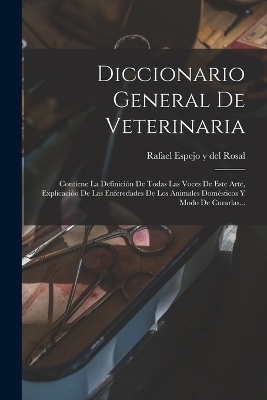 Diccionario General De Veterinaria - 