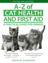 A-Z of Cat Health and First Aid - Andrew Gardiner