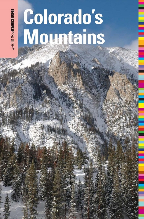 Insiders' Guide(R) to Colorado's Mountains -  Charles Agar