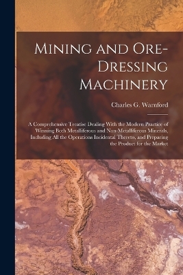 Mining and Ore-dressing Machinery