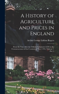 A History of Agriculture and Prices in England