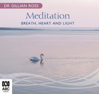 Meditation - Breath, Heart & Light