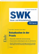 SWK-Spezial Reisekosten in der Praxis - Eduard M&uuml;ller, Stella M&uuml;ller, Franz Proksch