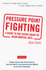 Pressure-Point Fighting - Rick Clark