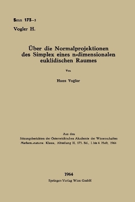 Über die Normalprojektionen des Simplex eines n-dimensionalen euklidischen Raumes
