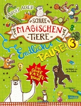 Die Schule der magischen Tiere: Endlich Pause! Das gro&szlig;e R&auml;tselbuch Band 3 - Nikki Busch, Margit Auer