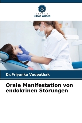 Orale Manifestation von endokrinen Störungen