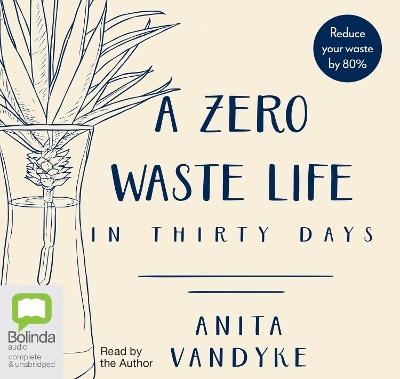 A Zero Waste Life - Anita Vandyke