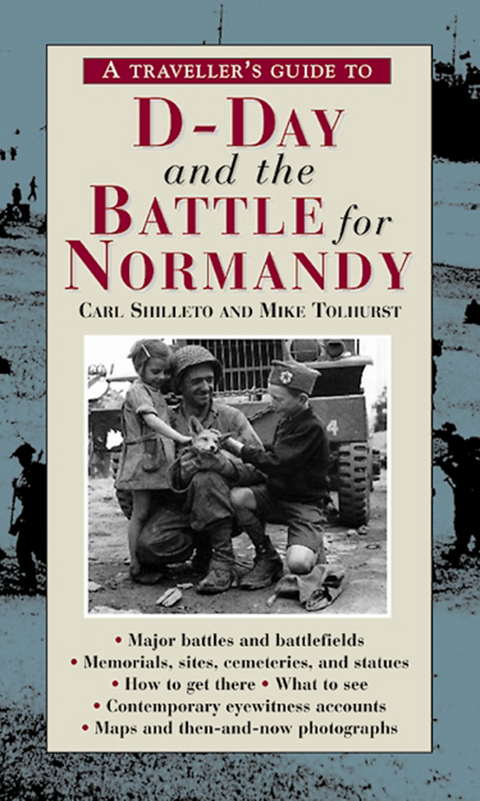 Traveller's Guide to D-Day and the Battle for Normandy -  Carl Shilleto,  Mike Tolhurst