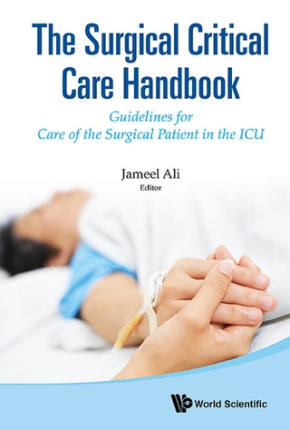 SURGICAL CRITICAL CARE HANDBOOK, THE