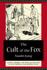 Cult of the Fox -  Xiaofei Kang