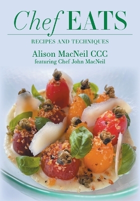Chef Eats - Alison MacNeil